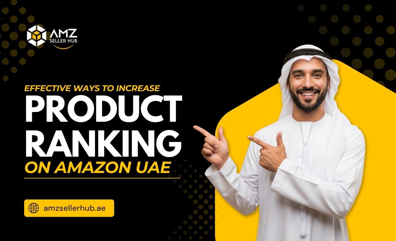 How to Increase Product Ranking on Amazon UAE